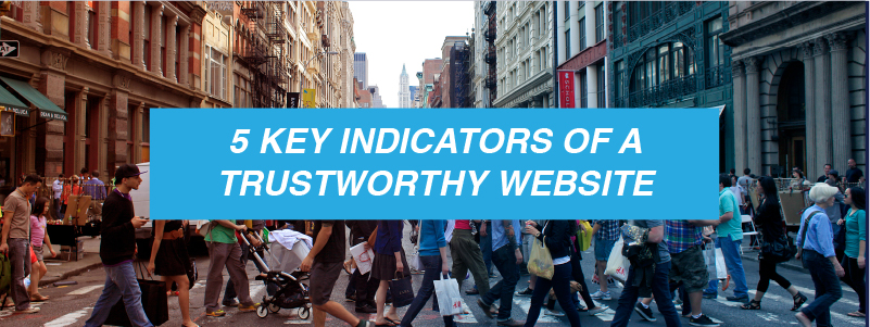 5 Key Indicators of a Trustworthy Website
